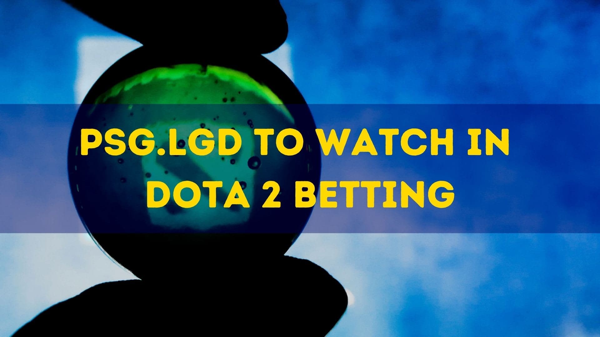 PSG.LGD a seguir en Dota 2 Apuestas image